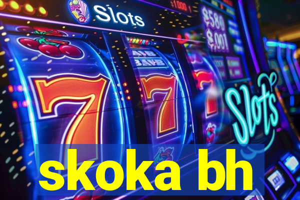 skoka bh